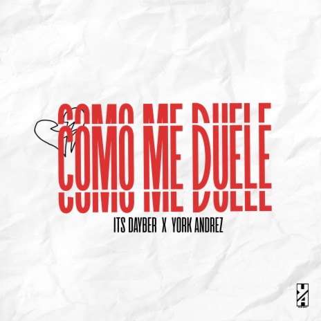 Como Me Duele ft. Its Dayber | Boomplay Music