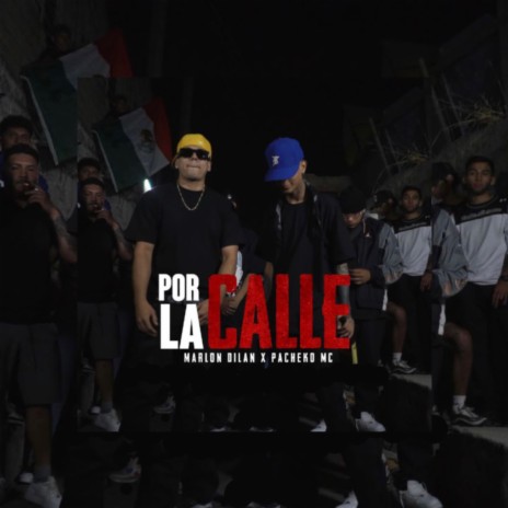 Por la Calle ft. Pacheko mc | Boomplay Music