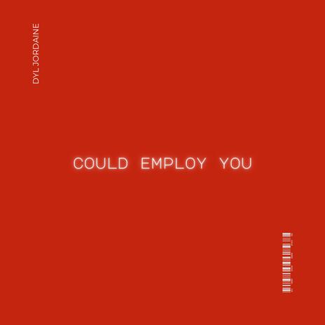 Could Employ You | Boomplay Music