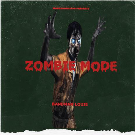 Zombie Mode