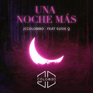 Una noche más ft. Susie Q lyrics | Boomplay Music