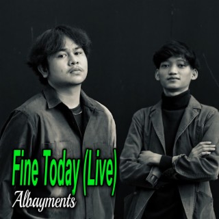Fine Today (Live)