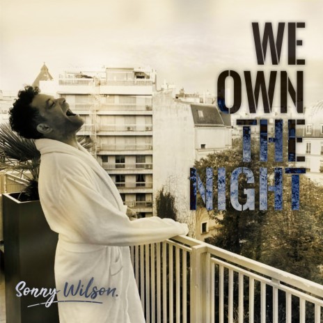 We Own the Night | Boomplay Music