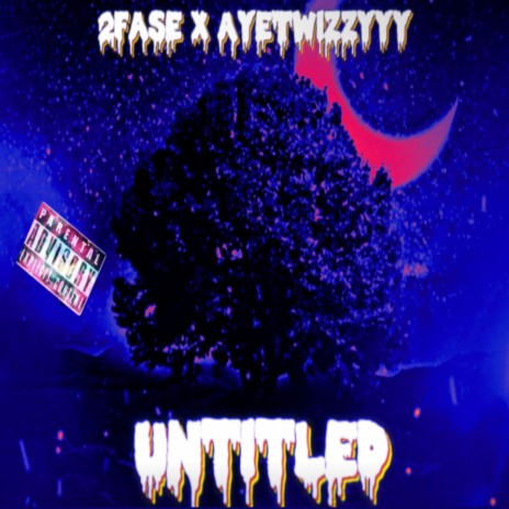 UNTITLED ft. AyeTwizzyyy | Boomplay Music