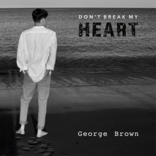 Don't Break My Heart lyrics | Boomplay Music