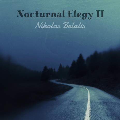 Nocturnal Elegy II | Boomplay Music