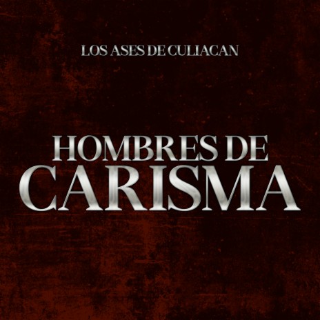 Hombres De Carisma | Boomplay Music