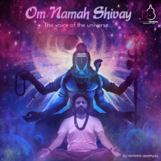 Om Namah Shivay - The Voice of Universe lyrics | Boomplay Music