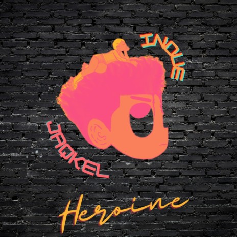 Heroine | Boomplay Music