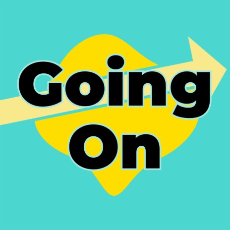 Going On | Boomplay Music