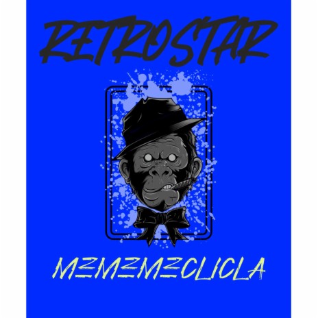 MEMEMECLICLA | Boomplay Music