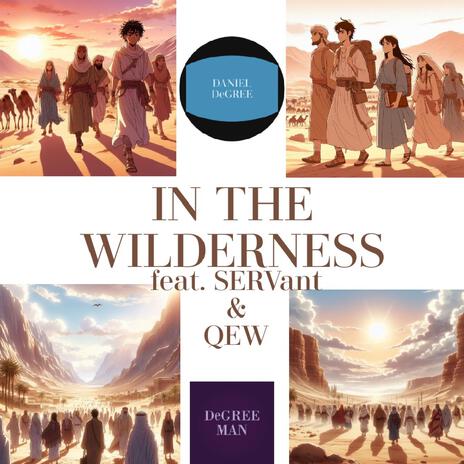 IN THE WILDERNESS ft. SERVant & QEW | Boomplay Music