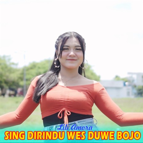 Sing Di Rindu Wes Duwe Bojo | Boomplay Music