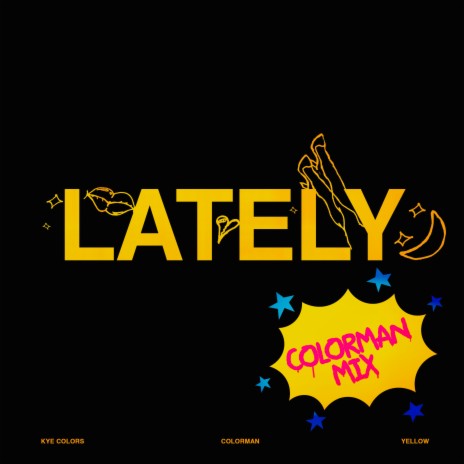 LATELY (COLORMAN MIX)