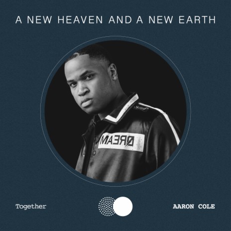 Together ft. A New Heaven and A New Earth | Boomplay Music