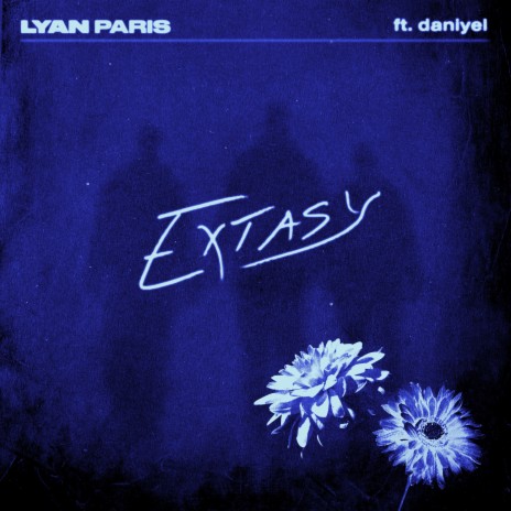 Extasy (feat. Daniyel) | Boomplay Music