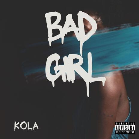 Bad Girl | Boomplay Music