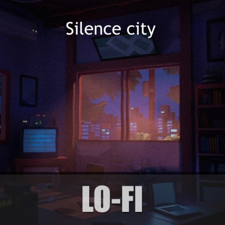 Silence City | Boomplay Music