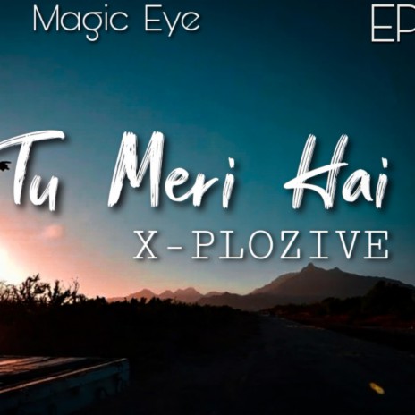 Tu Meri Hai | Boomplay Music