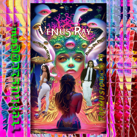 Venus Ray ft. Beatrice Bielarczyk