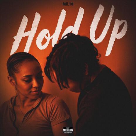 Hold Up | Boomplay Music