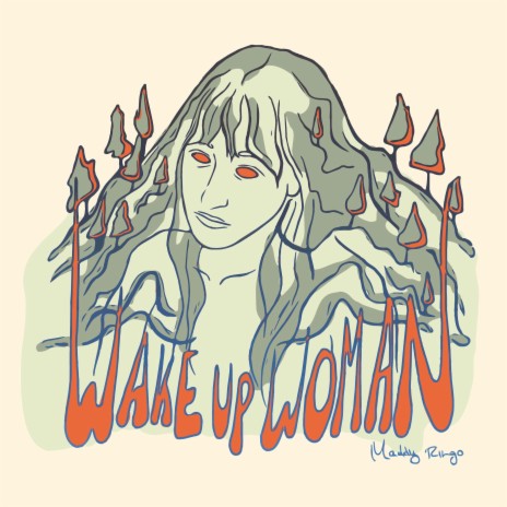 Maddy Ringo Wake Up Woman Lyrics