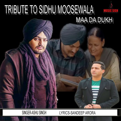 Tribute To Sidhu Moosewala- Maa Da Dukh | Boomplay Music