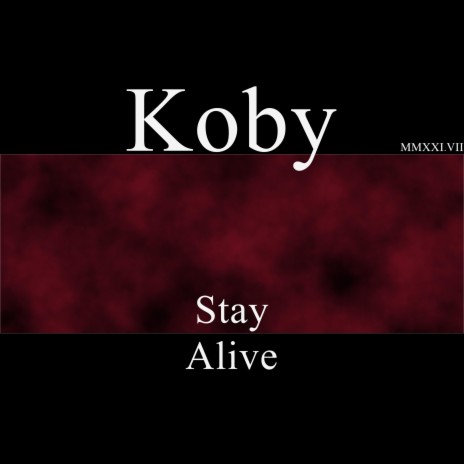 Stay Alive | Boomplay Music