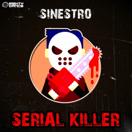 Serial Killer (Original Mix) | Boomplay Music