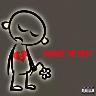 Change the Past lyrics | Boomplay Music