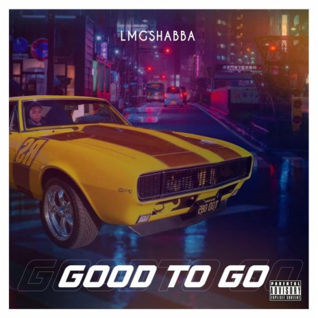 Good To Go (G2G) | Boomplay Music