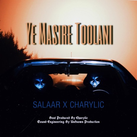 Ye Masire Toolani (feat. Charylic) | Boomplay Music