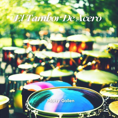 El Tambor De Acero | Boomplay Music