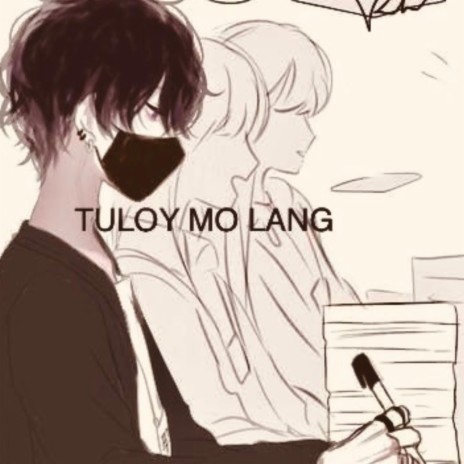 Tuloy mo lang | Boomplay Music