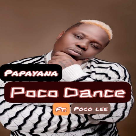 Poco Dance ft. Poco lee | Boomplay Music