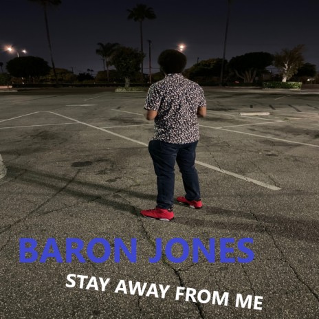 Stay Away from Me | Boomplay Music