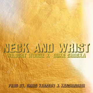 Neck and Wrist