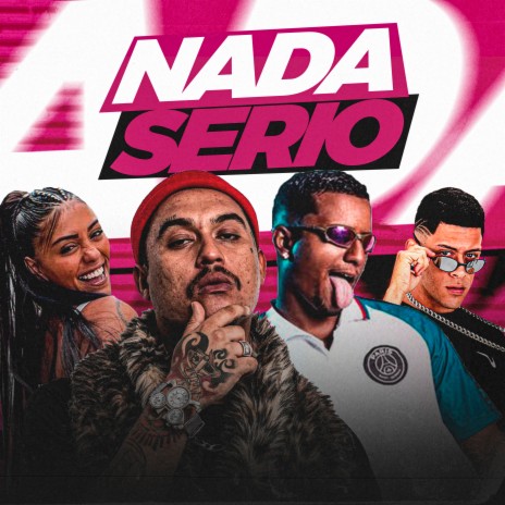 Nada Sério ft. Molecotxi, Diogo no Beat & Mc Thaizinha | Boomplay Music