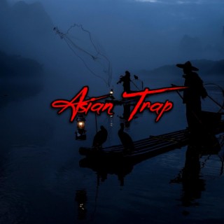 Asian Trap