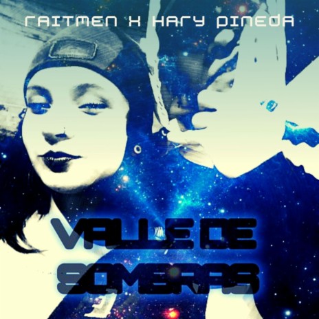 Valle de Sombras ft. Hary Pineda | Boomplay Music