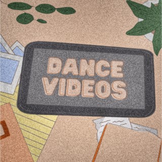 Dance Videos lyrics | Boomplay Music