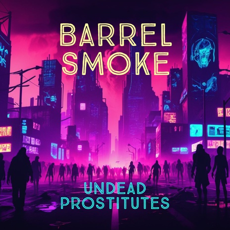 Undead Prostitutes | Boomplay Music