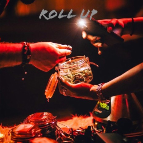 Roll Up | Boomplay Music