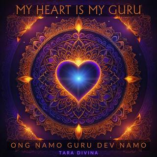 My Heart Is My Guru (Ong Namo Guru Dev Namo) lyrics | Boomplay Music