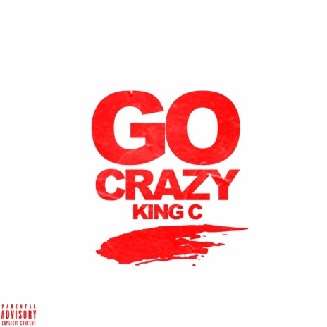 Go Crazy | Boomplay Music