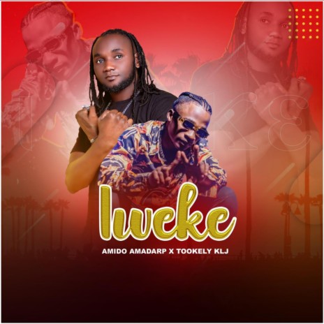 Iweke ft. Tookely KLJ | Boomplay Music