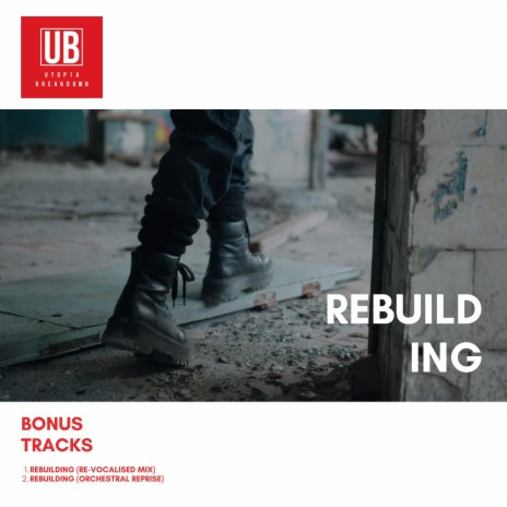 Rebuilding (Re-Vocalised Mix)
