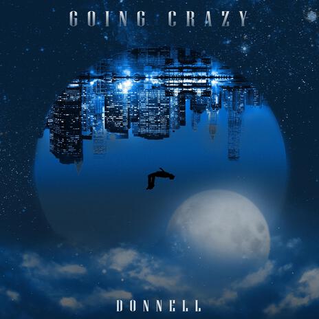 Going Crazy | Boomplay Music