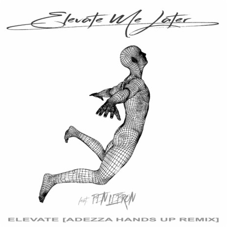 Elevate (Adezza Hands Up Remix) ft. Ben Lebron