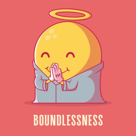 Boundlessness | Boomplay Music